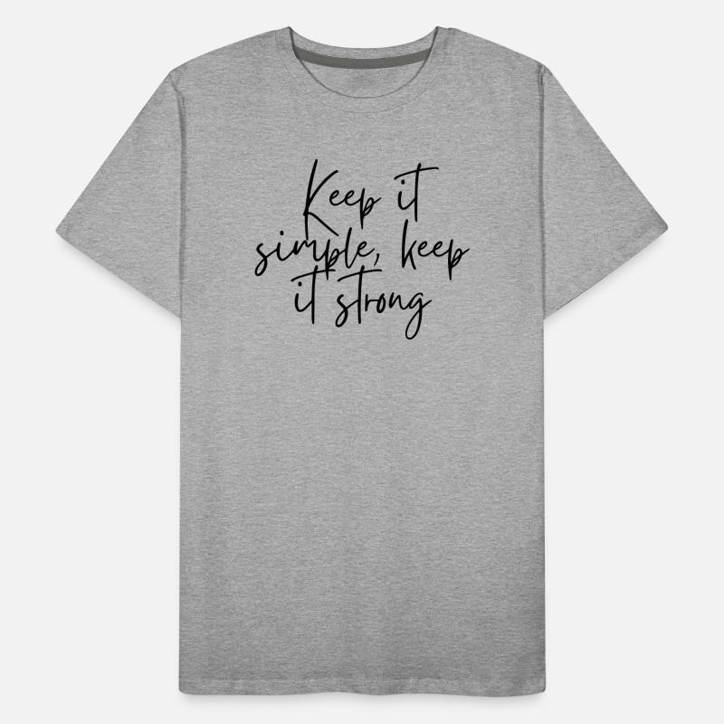 Reste simple, reste fort T-shirt bio Premium Homme