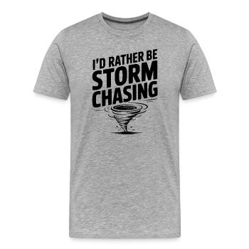 I'd Rather Be Storm Chasing - Men's Premium Organic T-Shirt - heather grey - Front - Damien (186cm)