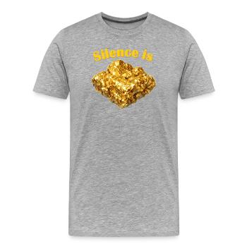 Le silence est la pépite d’or - T-shirt bio Premium Homme - gris chiné - Devant - Damien (186cm)
