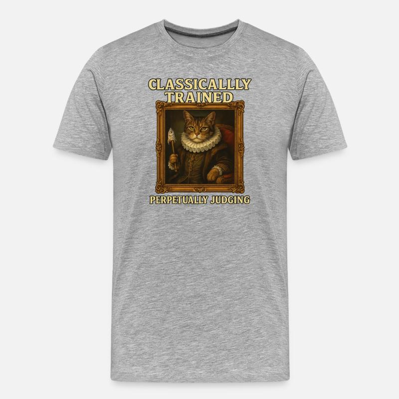 Classically Trained Perpetually Judging Renaissanc - Männer Premium Bio T-Shirt - Grau meliert