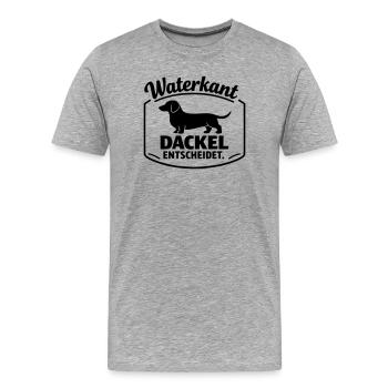 Waterkant Dackel entscheidet Badge - Männer Premium Bio T-Shirt - Grau meliert - Vorne - Damien (186cm)