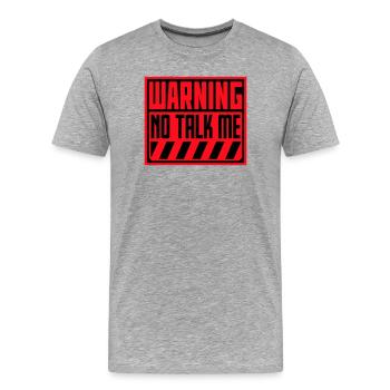 Pas de discours introverti antisocial drôle - T-shirt bio Premium Homme - gris chiné - Devant - Damien (186cm)