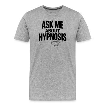 Frag mich nach Hypnose - Männer Premium Bio T-Shirt - Grau meliert - Vorne - Damien (186cm)