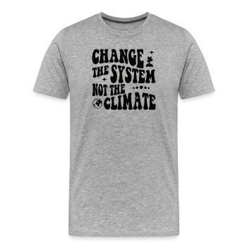 Change the system, not the climate - Männer Premium Bio T-Shirt - Grau meliert - Vorne - Damien (186cm)