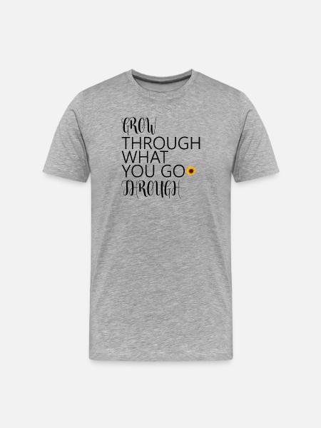 grow through what you go through - Men's Premium Organic T-Shirt - heather grey