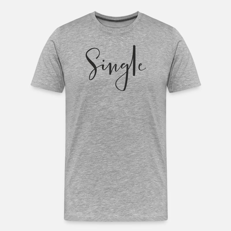 Single – Cooles Statement Textdesign - Männer Premium Bio T-Shirt - Grau meliert