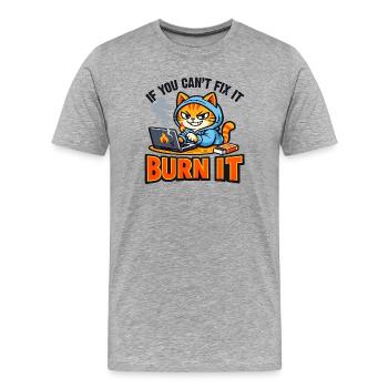 Informatiker Katze Burn It - Lustiger Spruch - Männer Premium Bio T-Shirt - Grau meliert - Vorne - Damien (186cm)