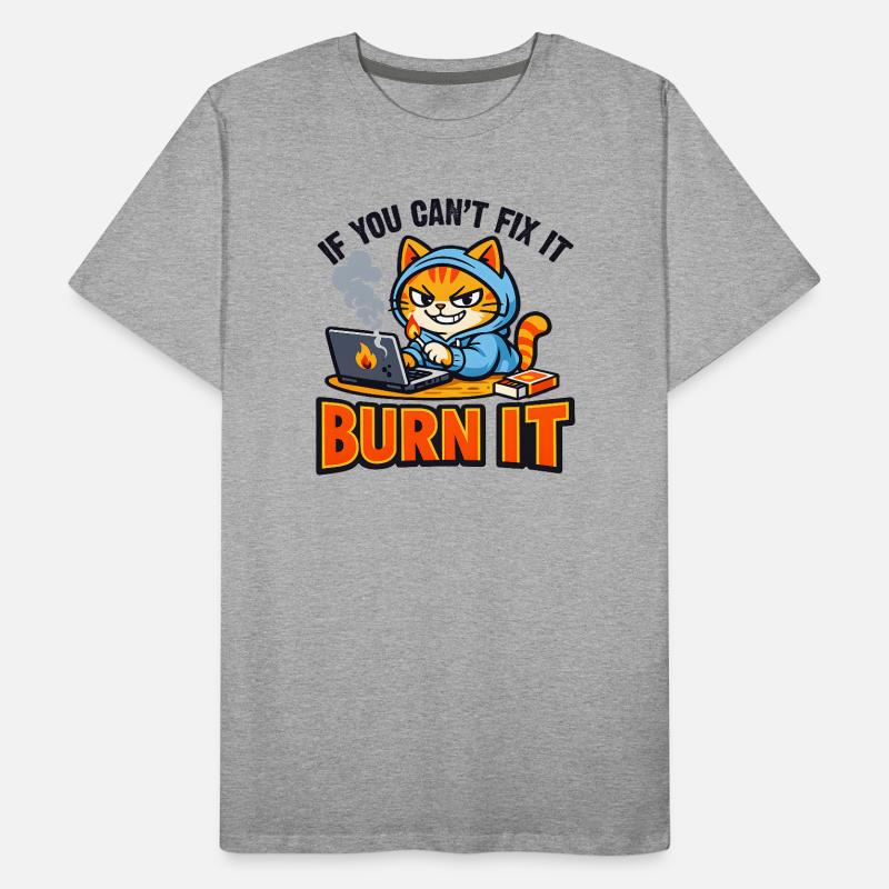 Computer Scientist Cat Burn It - Funny Saying Men's Premium Organic T-Shirt