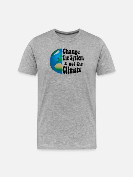 Change the system, not the climate - Men's Premium Organic T-Shirt - heather grey