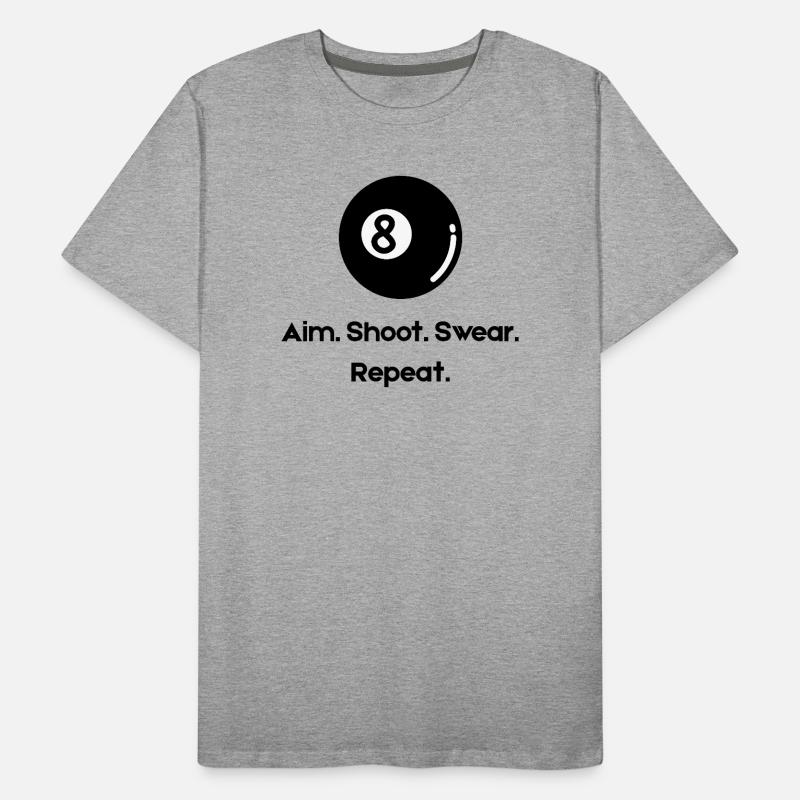 Funny 8 Ball - Billiard BALL  Men's Premium Organic T-Shirt