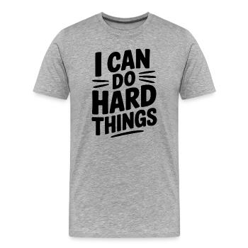 Ich kann harte Dinge tun - Männer Premium Bio T-Shirt - Grau meliert - Vorne - Damien (186cm)