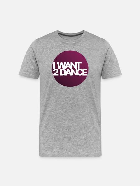 I Want 2 Dance – Kreisdesign - Männer Premium Bio T-Shirt - Grau meliert