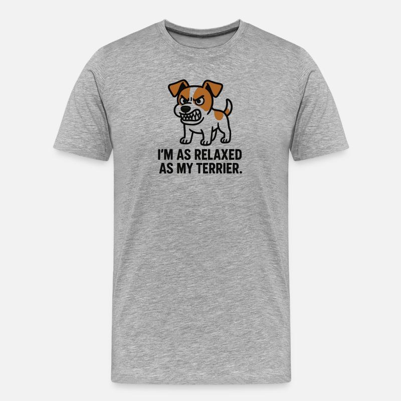 Entspannter Terrier Spruch - Männer Premium Bio T-Shirt - Grau meliert