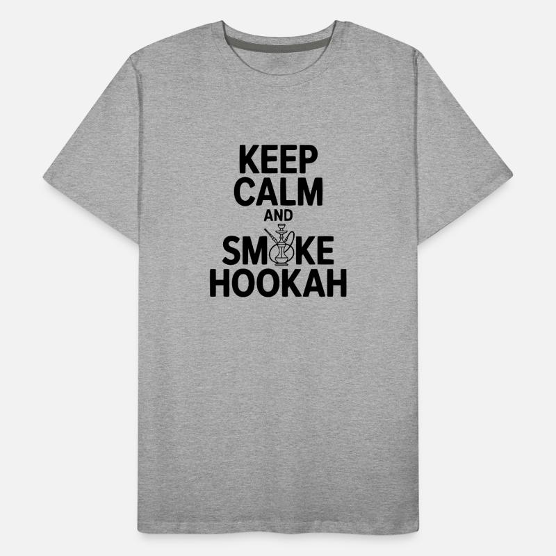 Keep Calm And Smoke Hookah Men's Premium Organic T-Shirt