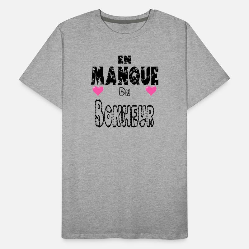 En Manque de Bonheur T-shirt bio Premium Homme