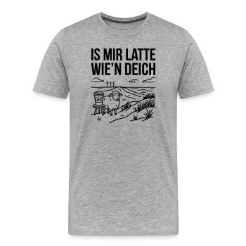 Mir Latte wie Deich Lustiger Norddeutsch Spruch - Männer Premium Bio T-Shirt - Grau meliert - Vorne - Damien (186cm)