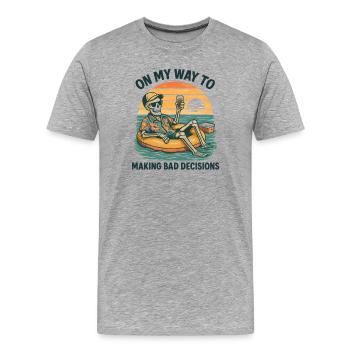 Holiday Humor On My Way To Making Bad Decisions - Men's Premium Organic T-Shirt - heather grey - Front - Damien (186cm)