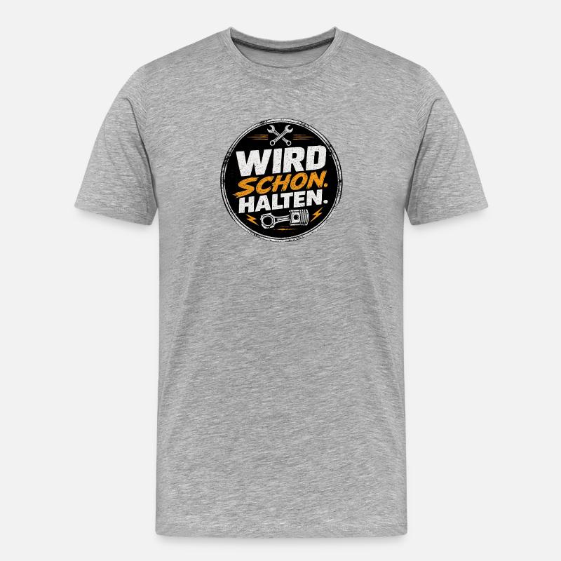 Wird Schon Halten Mechaniker - Männer Premium Bio T-Shirt - Grau meliert