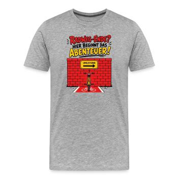 Radweg Ende Hier. Abenteuer Beginnt . - Männer Premium Bio T-Shirt - Grau meliert - Vorne - Damien (186cm)
