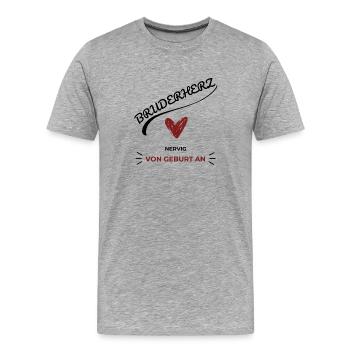 Bruderherz Von Geburt an Nervig - Geschenkidee - Männer Premium Bio T-Shirt - Grau meliert - Vorne - Damien (186cm)