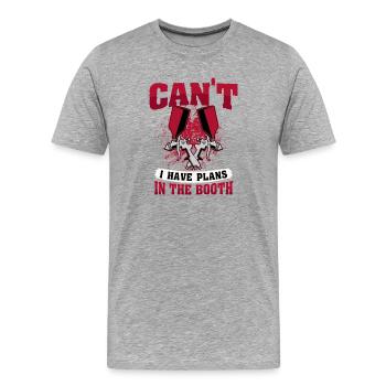Can't I Have Plans in the Booth Painter Graphic - Men's Premium Organic T-Shirt - heather grey - Front - Damien (186cm)