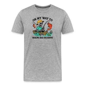 Humour de pêche en route vers de mauvaises décisions - T-shirt bio Premium Homme - gris chiné - Devant - Damien (186cm)