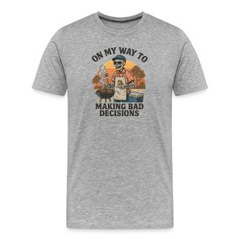 Grilling Humor On My Way To Making Bad Decisions - Men's Premium Organic T-Shirt - heather grey - Front - Damien (186cm)