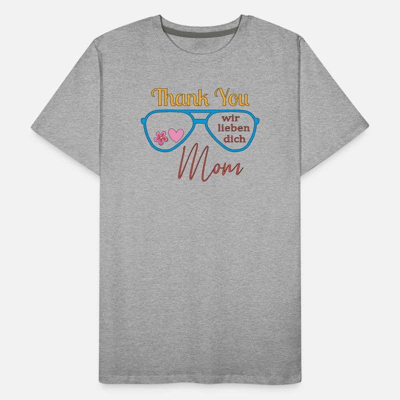 Danke Mama  Männer Premium Bio T-Shirt
