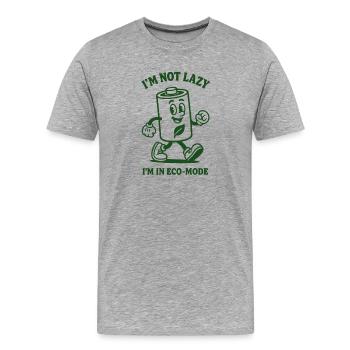 Not lazy | Eco Mode Humor - Men's Premium Organic T-Shirt - heather grey - Front - Damien (186cm)