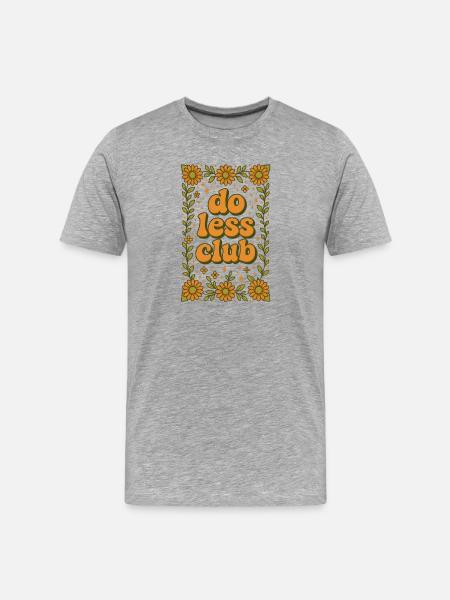 Do less | Slow Living Minimalism - Men's Premium Organic T-Shirt - heather grey
