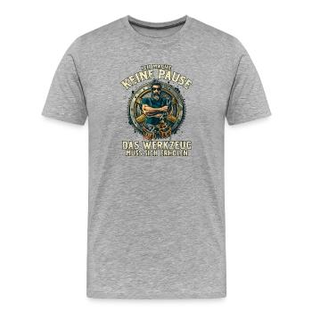 Handwerker Werkzeug Muss Sich Erholen Lustig - Männer Premium Bio T-Shirt - Grau meliert - Vorne - Damien (186cm)