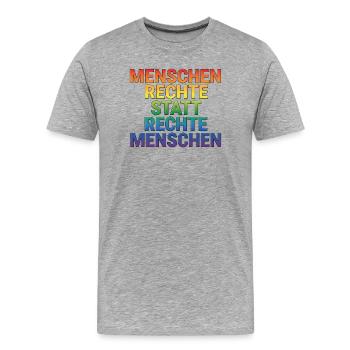 Menschenrechte Spruch für Aktivisten & Demos - Männer Premium Bio T-Shirt - Grau meliert - Vorne - Damien (186cm)