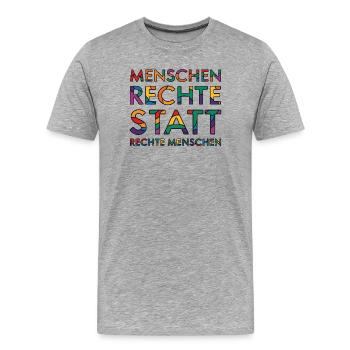 Menschenrechte Spruch für Aktivisten gegen rechts - Männer Premium Bio T-Shirt - Grau meliert - Vorne - Damien (186cm)