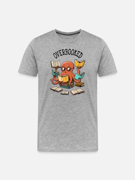 Overbooked - Men's Premium Organic T-Shirt - heather grey