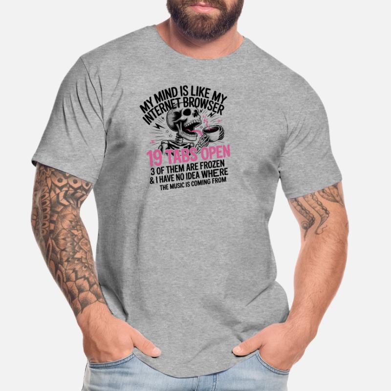 19 Tabs Open my brain like internet browser Männer Premium Bio T-Shirt