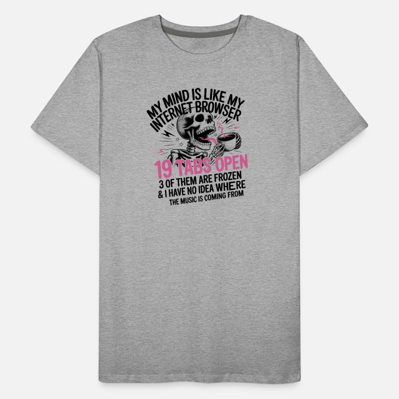 19 onglets Ouvre mon cerveau comme un navigateur internet T-shirt bio Premium Homme