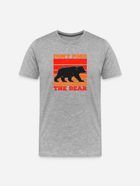 Ne Pas Taquiner L’Ours - T-shirt bio Premium Homme - gris chiné