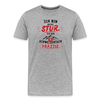 Nicht stur, Schweizer Präzise - Männer Premium Bio T-Shirt - Grau meliert - Vorne - Damien (186cm)