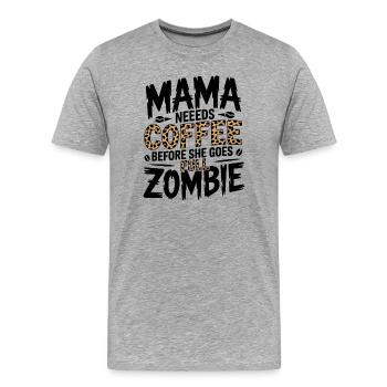 Mom needs coffee - Men's Premium Organic T-Shirt - heather grey - Front - Damien (186cm)