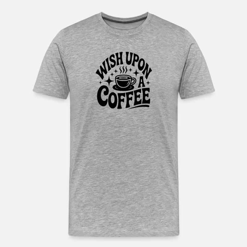 Wish for coffee magic - Men's Premium Organic T-Shirt - heather grey