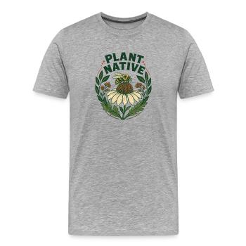 Plantez un jardin indigène des abeilles et des échinaces - T-shirt bio Premium Homme - gris chiné - Devant - Damien (186cm)