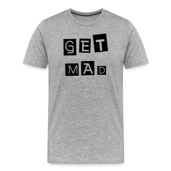 WERDE WÜTEND Werde wütend Sei ein rebellischer Nonkonformist - Männer Premium Bio T-Shirt - Grau meliert - Vorne - Damien (186cm)