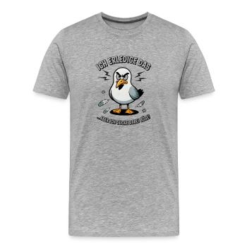 Möwe Seevogel Nen scheiss muss ich - Männer Premium Bio T-Shirt - Grau meliert - Vorne - Damien (186cm)