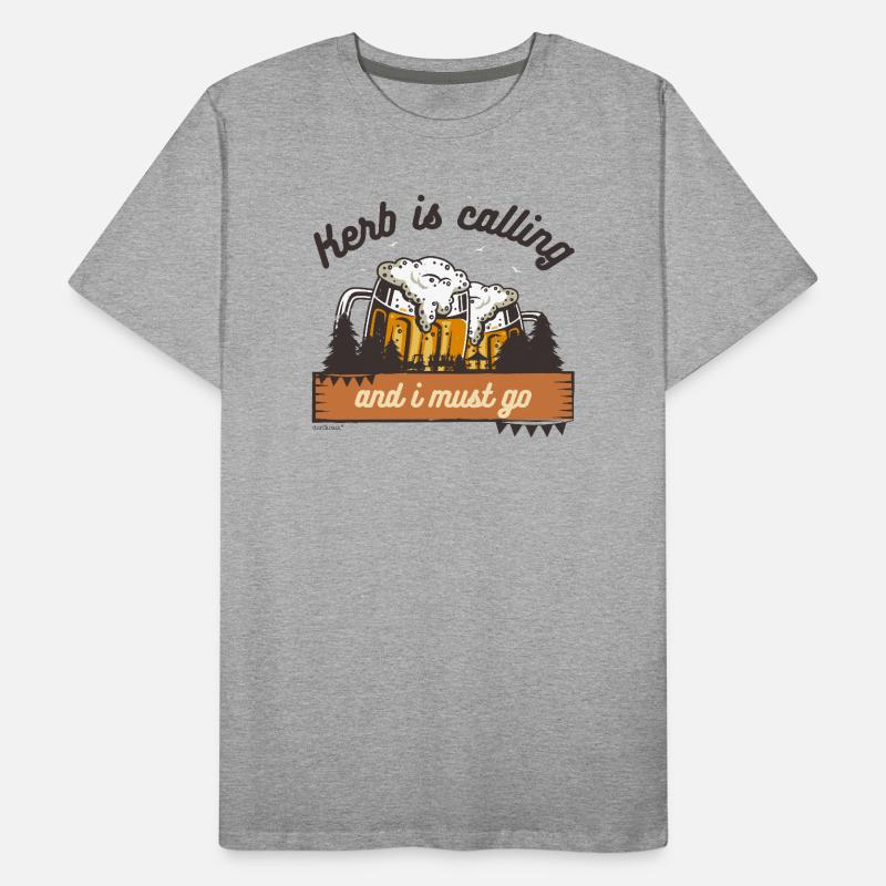 Kerb is calling - Die Kerb ruft ich muss los Männer Premium Bio T-Shirt