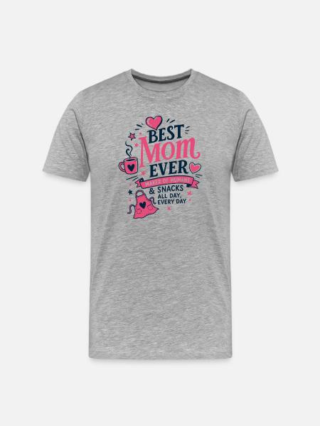 Best Mom Ever Kitchen Saying - Men's Premium Organic T-Shirt - heather grey