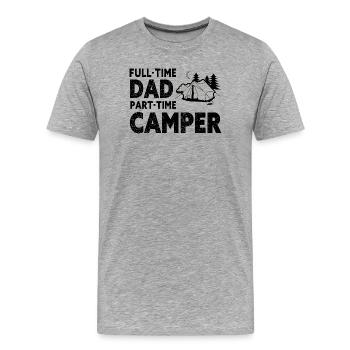 Vollzeit-Vater-Teilzeit-Camper – Papa-Geschenk - Männer Premium Bio T-Shirt - Grau meliert - Vorne - Damien (186cm)