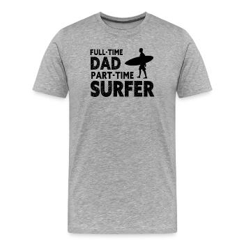 Vollzeit-Vater Teilzeit-Surfer - Männer Premium Bio T-Shirt - Grau meliert - Vorne - Damien (186cm)