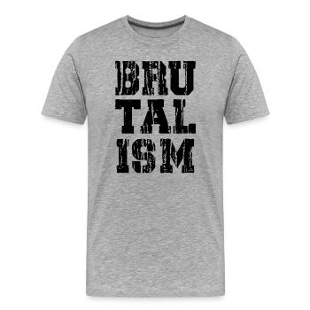 Brutalism Distressed and Bold typography - Men's Premium Organic T-Shirt - heather grey - Front - Damien (186cm)