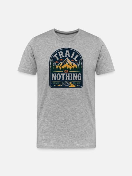 Trail or Nothing Run Wild-Abzeichen - Männer Premium Bio T-Shirt - Grau meliert