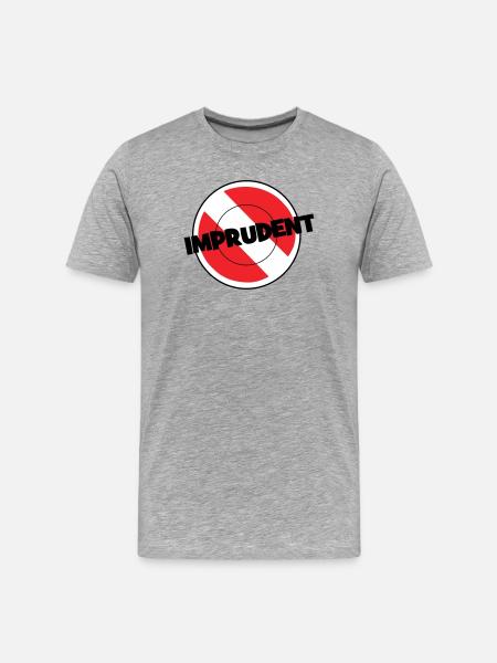 Imprudent - T-shirt bio Premium Homme - gris chiné